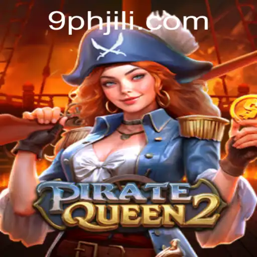 Exploring the Exciting World of PirateQueen2: A Journey with 9PH